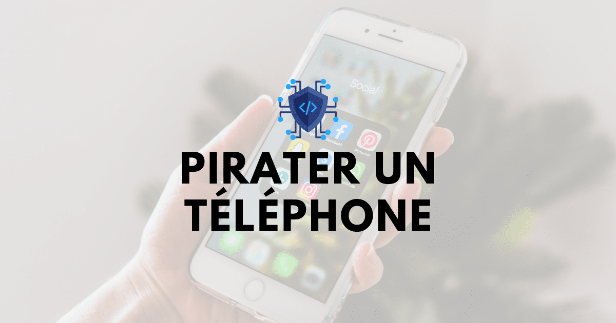pirater un telephone
